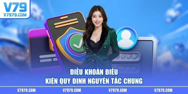 Điều khoản điều kiện quy định nguyên tắc chung