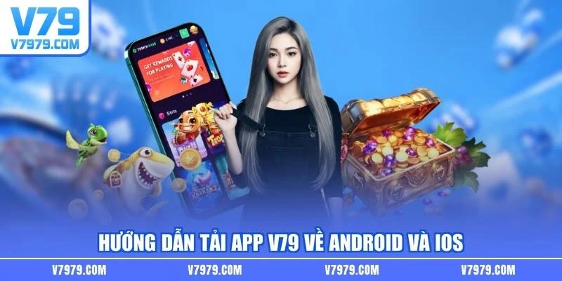 huong-dan-tai-app-v79-ve-android-va-ios Hướng dẫn tải app V79 về Android và iOS